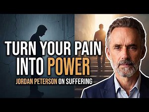 Jordan Peterson: "The Truth About Suffering And Transformation"
