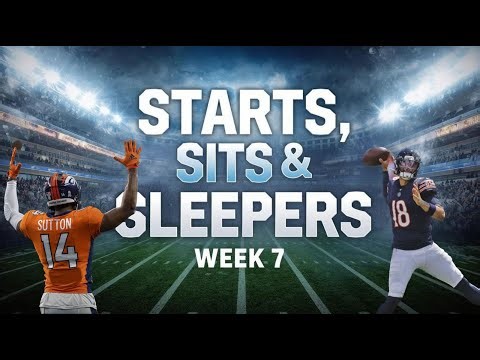 Starts, Sits, Sleepers: Week 7