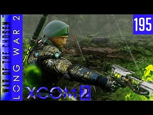 XCOM 2 - Long War of the Chosen - #195 - Reducing Enemy Strength