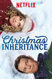 Christmas Inheritance Summary, Trailer, Cast, Where to Watch and More