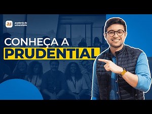 Conheça o Programa de Estágio Prudential 2025 | Estágio na Prudential