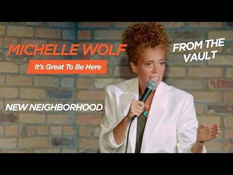 Michelle Wolf - "It's Great to Be Here" Ep. 1: New Neighborhood