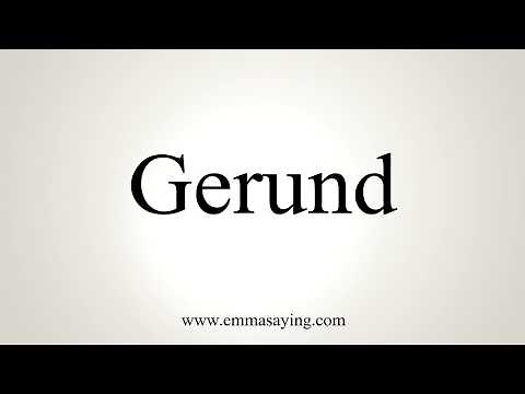 How To Pronounce Gerund
