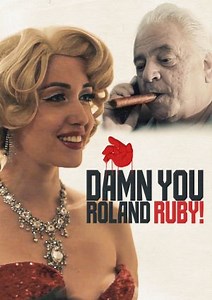 Damn You, Roland Ruby!