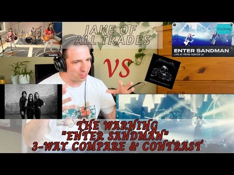 "Enter Sandman" by The Warning: 3-Way Compare & Contrast