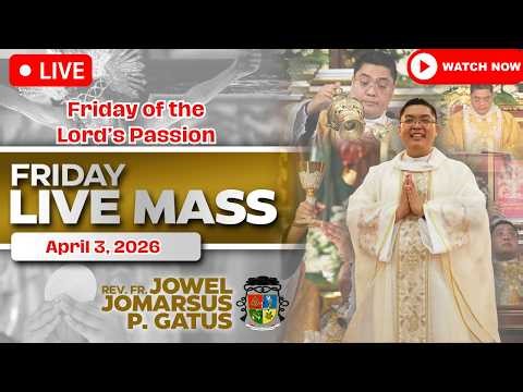 GOOD FRIDAY FILIPINO LIVE MASS TODAY *APRIL 3, 2026* FR. JOWEL JOMARSUS GATUS