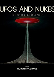 UFOs and Nukes - The Secret Link Revealed streaming