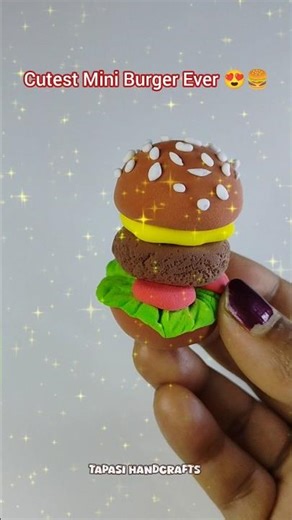 Cute Mini Burger Clay Art 🍔✨ #tapasihandcrafts #shorts
