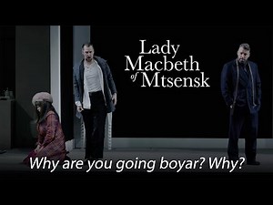 Why are you going boyar? Why? – LADY MACBETH OF MTSENSK Shostakovich – Deutsche Oper am Rhein