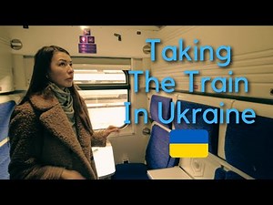 Taking A Train In Ukraine Travel Video