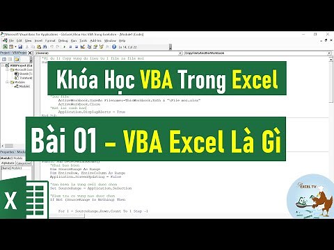 VBA Trong Excel Cơ Bản Đến Nâng Cao | Bài 01 VBA Trong Excel Là Gì