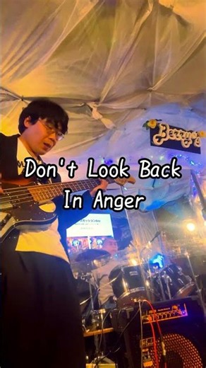 Don't Look Back In Anger / Oasis_Band Cover #Bass