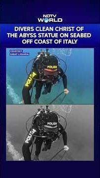 Divers Clean Christ of the Abyss Statue on Seabed Off Coast of Italy