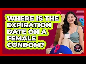 Where Is The Expiration Date On A Female Condom?