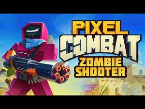 Pixel Combat: Zombie Shooter | Playtest | Gameplay PC