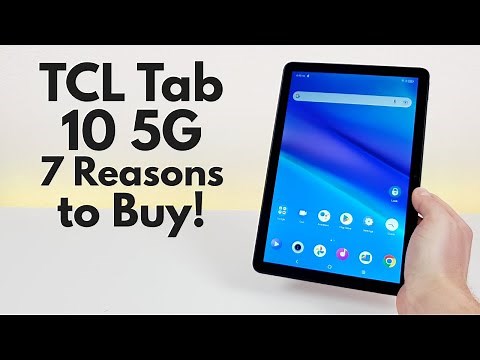 TCL Tab 10 5G - 7 Reasons to Buy! (Explained)