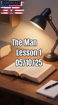 LumenCast English, Bible Study Lesson 1: The Man