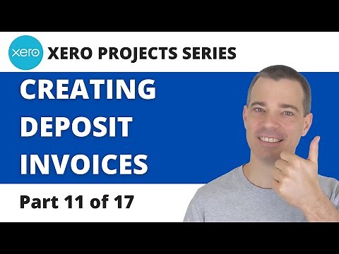 How to Create a Deposit Invoice in Xero Projects