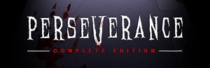 Perseverance: Complete Edition (2023) - MobyGames