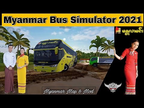 Bus Simulator Myanmar |Ygn to Bagan Trip|2021 Free Download|