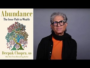 Inside the Book: Deepak Chopra (ABUNDANCE)