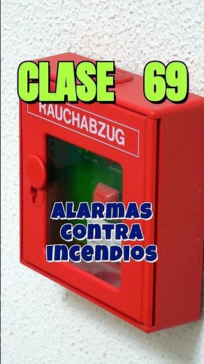 Clase 69 Instalación de alarmas contra incendios