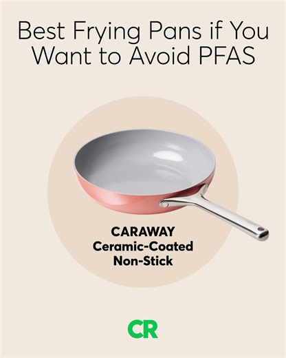 Ready to ditch "forever chemicals" (aka PFAS) in the kitchen? If you're swearing off nonstick pans made with PFAS chemicals, you have more options than you think. We found the top-performing ceramic, stainless, cast-iron, and carbon steel pans that are good alternatives for your home. Save this cheat sheet for your next shopping trip and click the link below to learn more! #LiveBetterAtHome #HealthierHome https://www.consumerreports.org/home-garden/cookware/best-frying-pans-if-you-want-to-avoid-