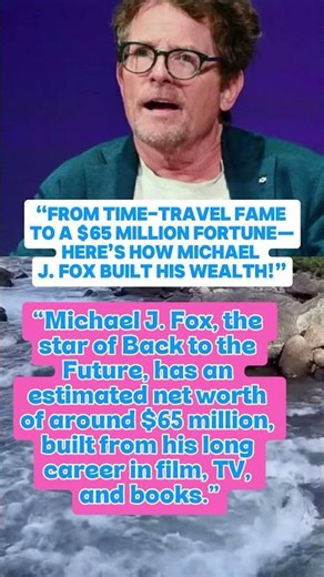 Michael J. Fox Net Worth 2026: How the Back to the Future Star Built $65 Million