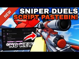 [🎄] SNIPER DUELS SCRIPT PASTEBIN **NO KEY** SILENT-AIM, ESP BOX, AIMBOT, GUN MODS OP, TRACER BULLET💥