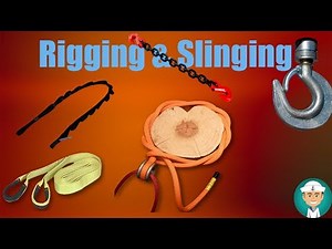 Rigging & Slinging - Regulation and its Safety