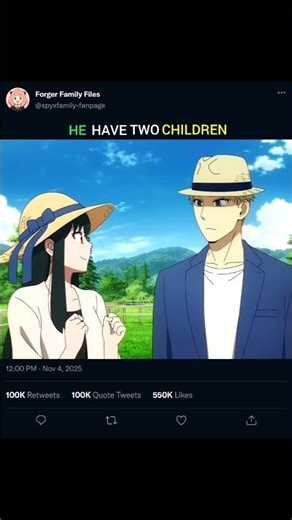 He have two children's 🥰🎀 #spyxfamily #anyaforger #yorforger #loidforger #animeedit