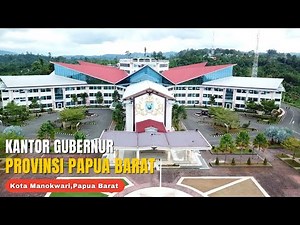 Kantor Gubernur Provinsi Papua Barat di Kota Manokwari