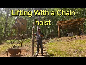Lifting Logs With Chain Hoist!