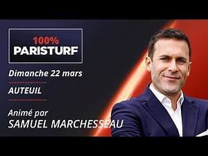 PMU Quinté and R1 predictions - 100% ParisTurf for Sunday, March 22nd at Auteuil