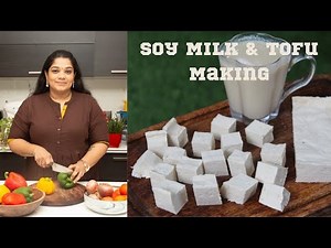 Homemade Tofu & Soy Milk Using Soya Beans (Easy Way)