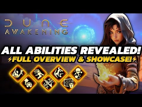 Dune Awakening - ALL CLASS Abilities SHOWCASED! | FULL Stat Breakdown & MORE!