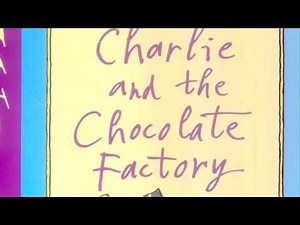Charlie and the Chocolate Factory- Chapter 17 Read-Aloud