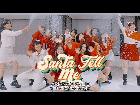 Ariana Grande - Santa Tell Me : YELLme Choreography