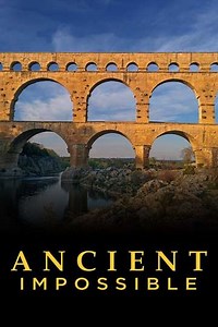 Ancient Impossible (2015) Streaming - Where to Watch Online