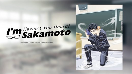 Haven't You Heard? I'm Sakamoto Episode 1– Download APP to Enjoy Now!