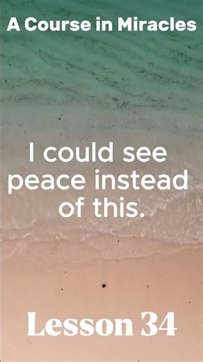 ACIM 2026 - Daily Lesson 34 #acourseinmiracles #meditation #acimmeditation