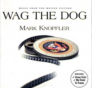 Mark Knopfler - Wag The Dog (Music From The Motion Picture)