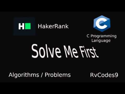 HakerRank - Solve Me First Solution - C programming language