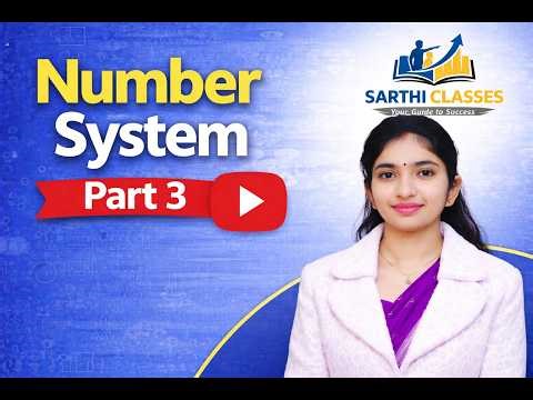 Number System Part 3 | Complete Explanation | Maths Basics