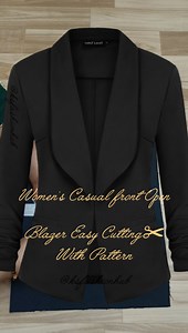 29K views · 367 reactions | Women's Casual front Open Blazer Easy Cutting✂With Pattern #viralreelsシ #viralreelschallenge #diy #fashion #fblifestyle #fashionstyle | KS Fashion Hub | Facebook