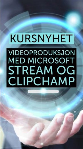 Videoproduksjon med Microsoft Stream og Clipchamp #stream #clipchamp #microsoft365