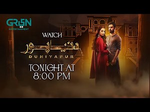 Watch DuniyaPur Episode 01 | Premiere Tonight 8:00PM | Ramsha K, Khushhal K, NaumanIjaz | Green TV