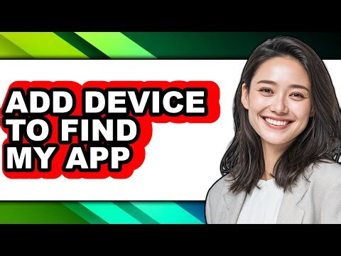 How to Add Device to Find My App (easy Method)
