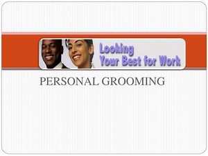 PERSONAL GROOMING - SlideServe