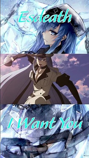 Esdeath - I Want You
